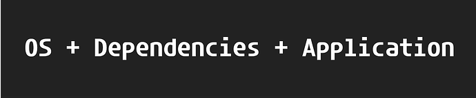 os+dependencies+application